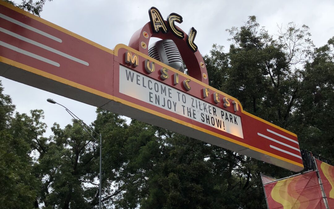 Entry to Austin City Limits Music Festival. Sign reads, 'WELCOME TO ZILKER PARK, ENJOY THE SHOW"